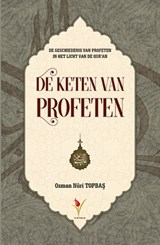 De keten van profeten - Osman Nûri Topbas - 9789491898433