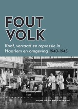 Fout Volk - Jan de Roos ; Jan-Jaap van den Berg - 9789491936456