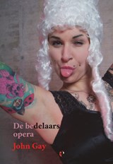 De bedelaarsopera - John Gay - 9789491982330