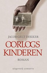 Oorlogskinderen - Jacob Gelt Dekker - 9789492025166