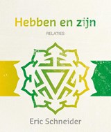 Hebben en zijn - Eric Schneider - 9789492066176