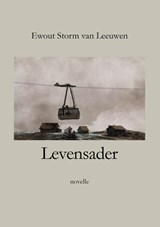 Levensader - Ewout Storm van Leeuwen - 9789492079749