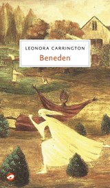 Beneden - Leonora Carrington - 9789492086624
