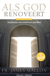 Als God renoveert - James Mallon - 9789492093776