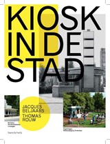 Kiosk in de stad - Jacques Beljaars ; Thomas Rouw - 9789492095770