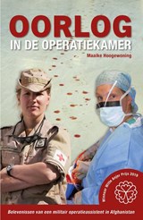 Oorlog in de operatiekamer - Maaike Hoogewoning - 9789492107428