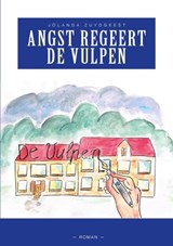 Angst regeert de vulpen - Jolanda Zuydgeest - 9789492115133