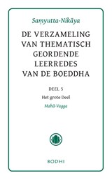 Samyutta-Nikaya / 5 Het grote deel (Maha-Vagga) -  - 9789492166159