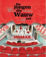 De jongen die wauw zei - Todd Boss - 9789492168429