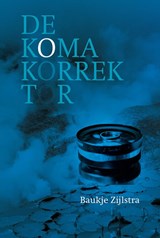 De koma-korrektor - Baukje Zijlstra - 9789492176806