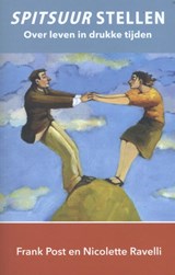 Spitsuurstellen - Frank Post ; Nicolette Ravelli - 9789492182852