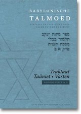 Babylonische Talmoed - Traktaat Taäniet (Vasten) - Jacob de Leeuwe - 9789492183064