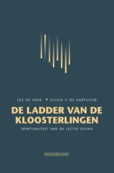 De ladder van de kloosterlingen - Jos de Heer ; Guigo Ii de Kartuizer - 9789492183859