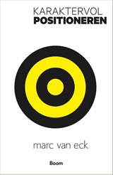Karaktervol positioneren - Marc van Eck - 9789492196088