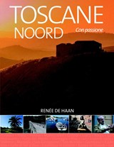 Toscane Noord - Renée de Haan - 9789492199560
