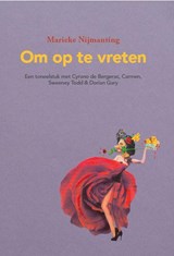 Om op te vreten - Marieke Nijmanting - 9789492210388