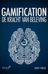 Gamification - Horst Streck - 9789492221414