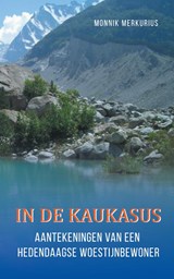 In de Kaukasus - Merkurius Monnik - 9789492224002