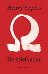 De Stiefvader - Henry Sepers - 9789492241566