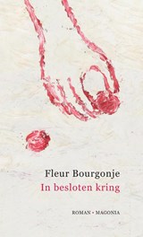 In besloten kring - Fleur Bourgonje - 9789492241917
