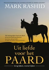 Uit liefde voor het paard - Mark Rashid - 9789492284303