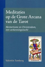 Meditaties op de Grote Arcana van de Tarot - Valentin Tomberg - 9789492326133
