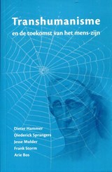 Transhumanisme - Dieter Hammer ; Diederick Sprangers ; Jesse Mulder ; Frank Storm - 9789492326294