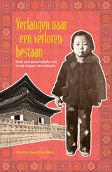 Verlangen naar een verloren bestaan - Mireille Myung Ae Kwak - 9789492329400