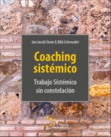 Coaching sistémico - Jan Jacob Stam ; Bibi Schreuder - 9789492331335