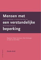Mensen met een verstandelijke beperking - Noud Frielink ; Frans Hoogeveen ; Annette van der Putten ; Sanne Giesbers ; Jac de Bruijn ; Pieter Hermsen ; Petri Embregts - 9789492333391