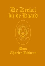 De Krekel bij de Haard - Charles Dickens - 9789492337405