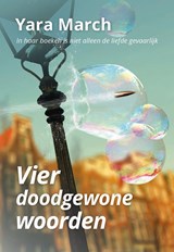 Vier doodgewone woorden - Yara March - 9789492394040