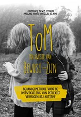 ToM: een kwestie van Bewust-Zijn - Constance Th. W. M. Vissers ; Marijcke Honée-van Zijl de Jong - 9789492398116