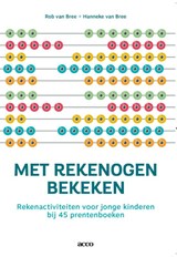 Met rekenogen bekeken - Rob van Bree ; Hanneke van Bree - 9789492398390