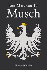Musch - Jean-Marc van Tol - 9789492409447