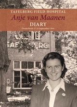 Tafelberg field hospital - Anje van Maanen - 9789492411716