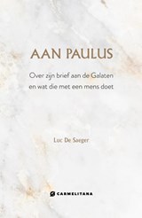 Aan Paulus - Luc De Saeger - 9789492434319