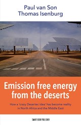 Emission free energy from the deserts - Paul van Son ; Thomas Isenburg - 9789492460264