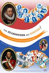 Van Stadhouder tot Koning - Ilona van Voorst tot Voorst-van Nispen tot Sevenaer - 9789492460288