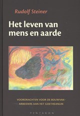 Het leven van mens en aarde - Rudolf Steiner - 9789492462077
