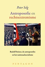 Antroposofie en rechtsextremisme - Peter Selg - 9789492462770