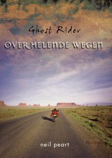 Ghost Rider - Neil Peart - 9789492469144