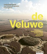 De Veluwe - Jan Neefjes ; Hans Bleumink - 9789492474414