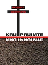 Kruipruimte - Robert Beernink - 9789492551948