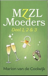 MZZL Moeders 1, 2 en 3 - Marion van de Coolwijk - 9789492552280