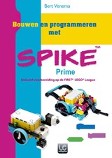 Bouwen en programmeren met SPIKE™ Prime - Bert Venema - 9789492593696