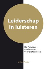 Leiderschap in luisteren - Victor Pierau - 9789492595164