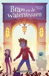 Bram en de Waterreuzen - Michael Reefs - 9789492604064