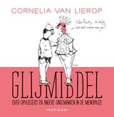 Glijmiddel - Cornelia van Lierop ; Fleur van Groningen - 9789492626820