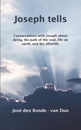 Joseph tells - José den Ronde-van Dun - 9789492632531